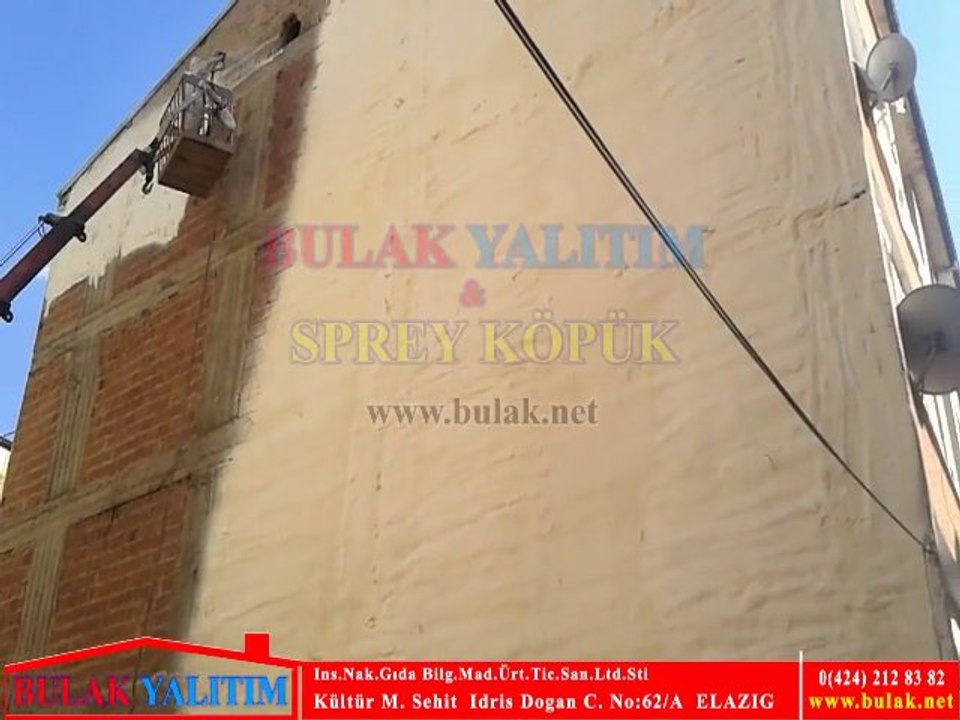 1 kör Dış  cephe Uygulaması BULAK YALITIM Elazığ Sprey Poliüretan Köpük İzolasyon www.bulak.net