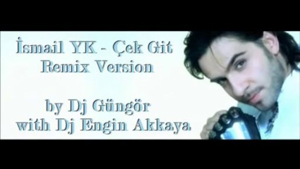 İsmail YK - Çek Git (2. Version)