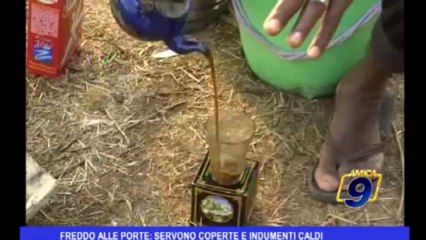 Freddo alle porte: servono coperte e indumenti caldi