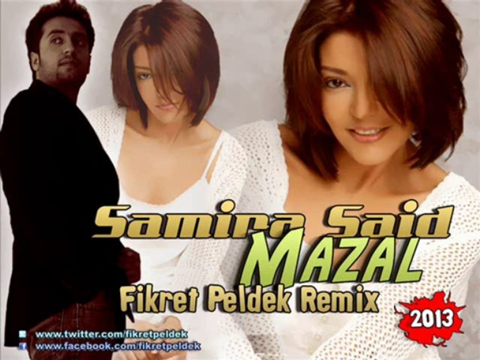 Samira Said - Mazal (Fikret Peldek Remix)