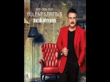 Bülent Serttaş - Emmoğlu Narinay [© FA Müzik]