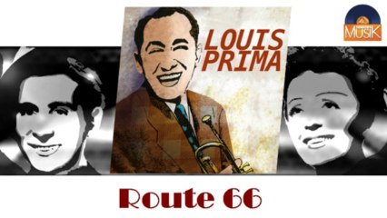 Louis Prima - Route 66 (HD) Officiel Seniors Musik