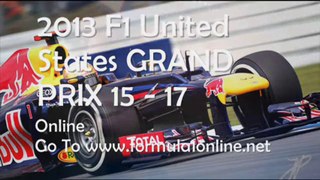 Watch F1 United State GRAND PRIX 2013 Live Online