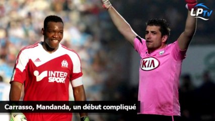 Carrasso, Mandanda, un début compliqué