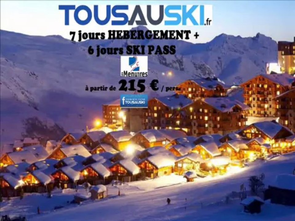 Séjours au ski tout compris, vacances ski Les Menuires avec Tous Au Ski