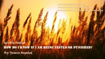 How Do I Know If I Am Being Tested or Punished ᴴᴰ - By_ Yasmin Mogahed