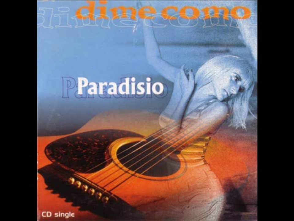 PARADISIO - Dime como (gitano radio edit)