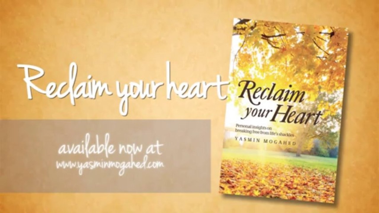 Book Trailer_ Reclaim Your Heart ᴴᴰ - By_ Yasmin Mogahed