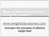 how to lose seventy pounds in 3 months tip 1, losing 70 lbs