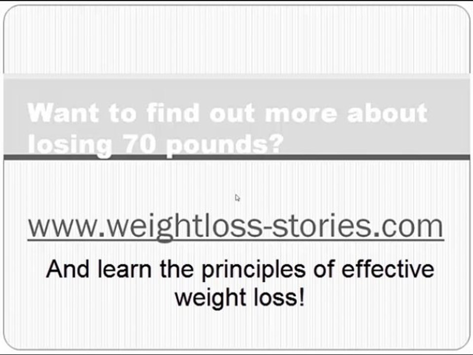 how to lose seventy pounds in 3 months tip 1, losing 70 lbs