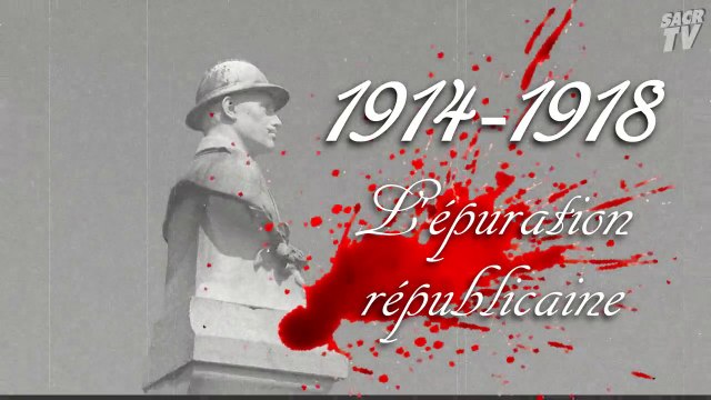 1914 -1918 l'épuration républicaine