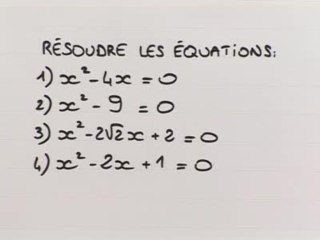 Résolution d'une équation sans discriminant - Exo 1 : énoncé