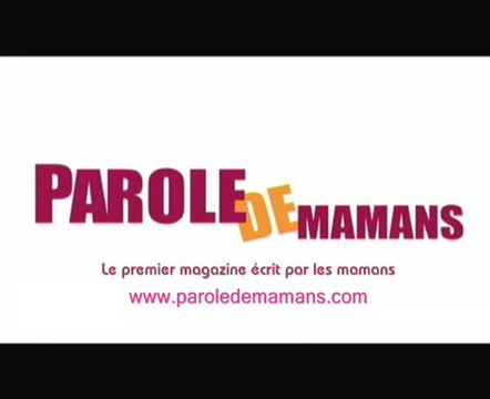 Parole de mamans – Magazine Parole de Mamans