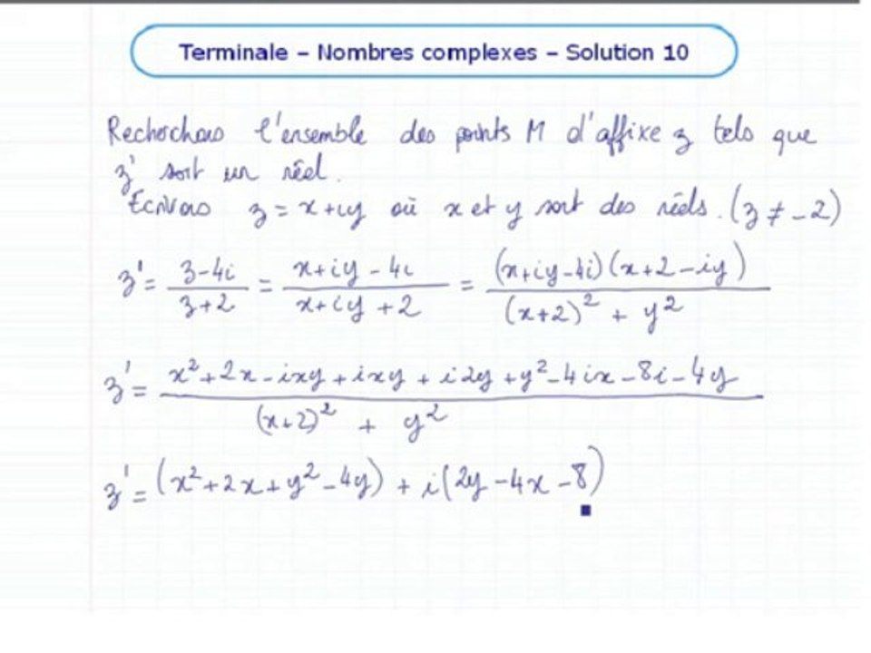 Les nombres complexes - Exo 10