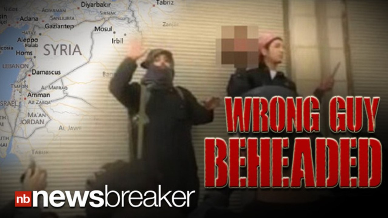 Syrian Rebels Apologize After Accidentally Beheading Fellow Rebel