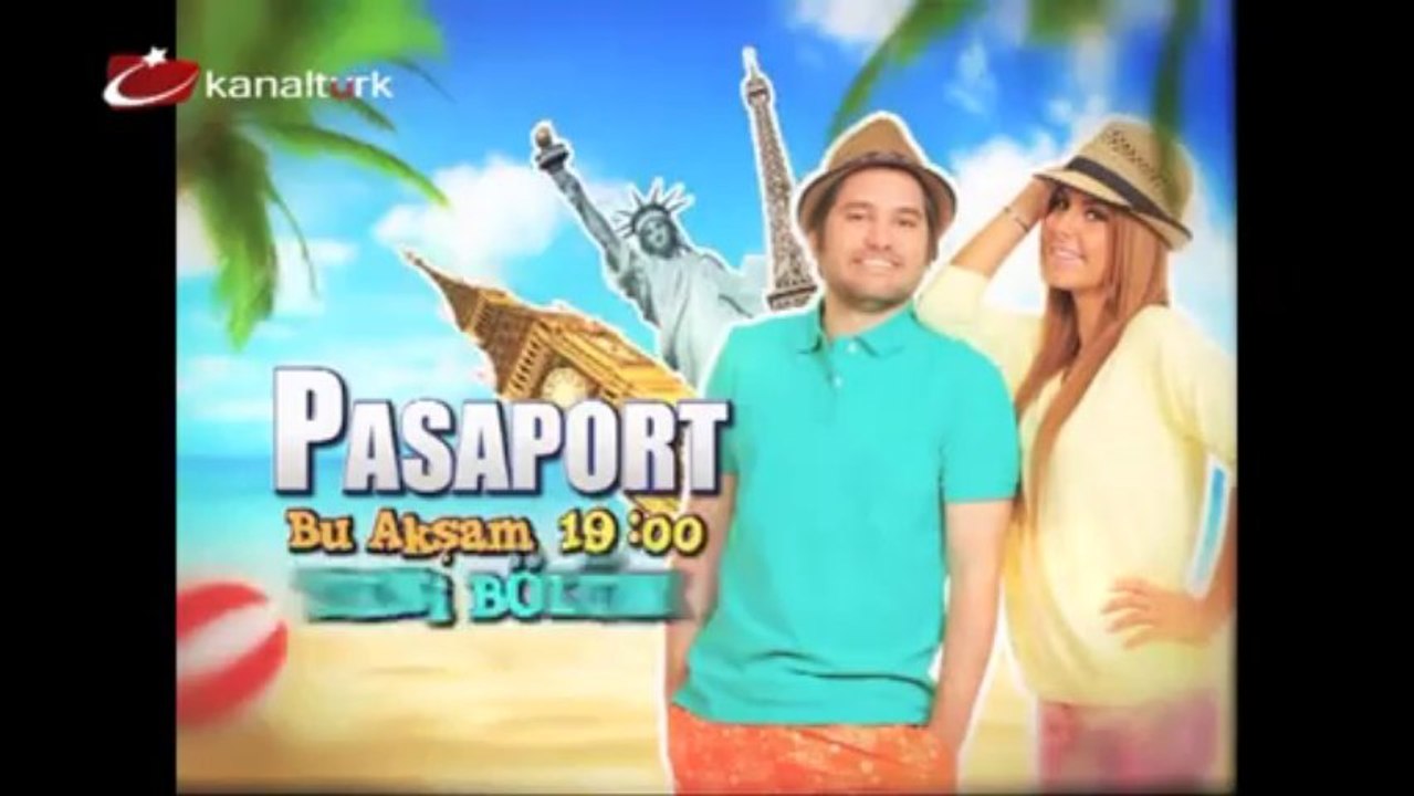 "PASAPORT" 25 Mayıs Cumartesi akşamı saat 19.00'da Kanaltürk'te!