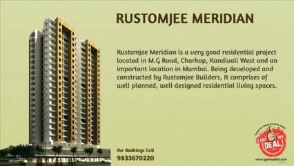 Rustomjee Meridian Kandivali West @098336 70220