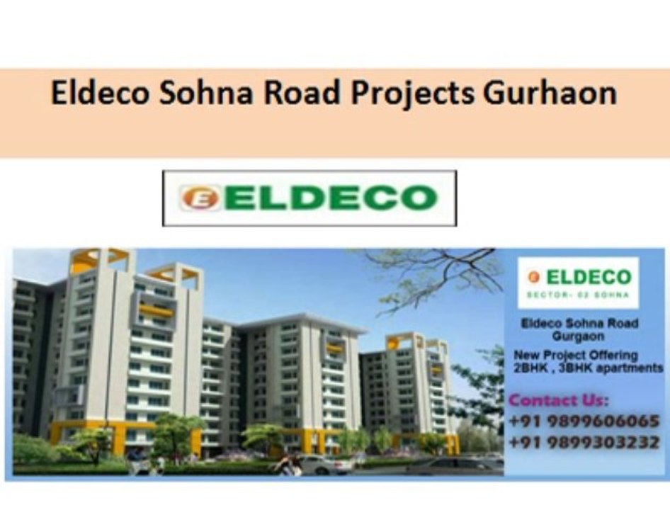 Pre-Launch Property Eldeco Sohna Road Gurgaon @+91 9899606065, Eldeco Sohna Road Apartments , flats Price List