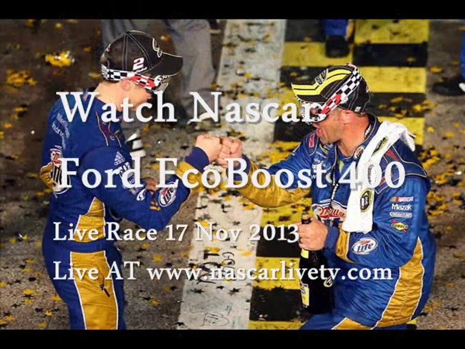 Nascar Ford EcoBoost 400 Live Streaming