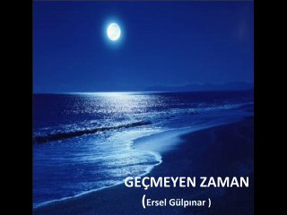 GEÇMEYEN ZAMAN  ( MAVİ KUMSAL)