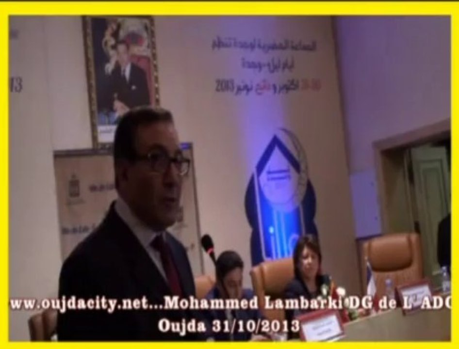 L'intervention de Mohammed Lambarki  directeur  general de l'agende de developpement de la région de l'oriental