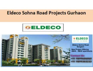 +91 9899606065!! Eldeco Sohna Road Gurgaon !! Eldeco Sohna Projects - Pre-Launch Property Eldeco Sohna Road Apartments