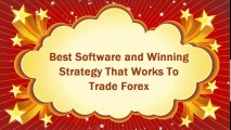 Forex Trading Strategies For Beginners Free Download- Best Software and Winning strategy that works to Trade Forex 2015