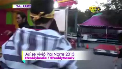 FreddyLandia (Pal Norte Parte 2)