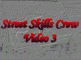 Street Skills Crew - Video 3