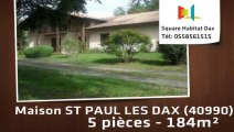 A vendre - Maison/villa - ST PAUL LES DAX (40990) - 5 pièces - 184m²