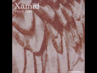 Téliya min - Xamid -Teyre Mın