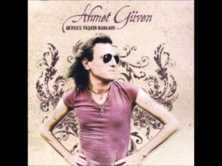En Büyüksün Sen - Ahmet Güven - Herkes Yaşadı Bunlar