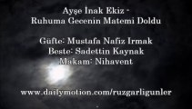 Ayşe İnak Ekiz-Ruhuma Gecenin Matemi Doldu