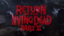Return of the Living Dead Part II Trailer