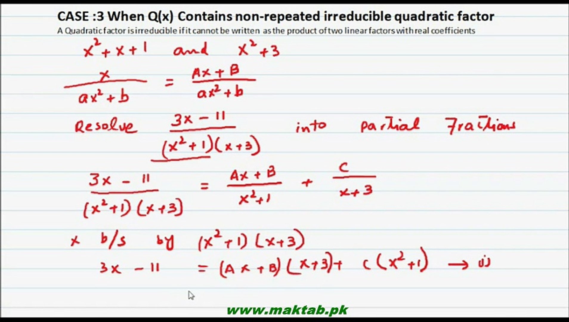 Fsc Math Book1 Ch 5 Lec 7 When Q X Contains Non Repeated Irreducible Quadratic Factors Case 3 Video Dailymotion