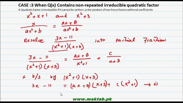 FSc Math Book1, CH 5, LEC 7: When Q(x) contains Non Repeated Irreducible Quadratic Factors (Case 3)