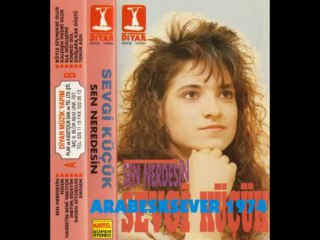 SEVGi KÜCÜK-HASRETiN BENi YAKIYOR