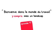 Y compris avec un handicap - Episode 17