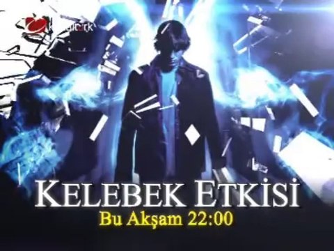 KELEBEK ETKİSİ 10 Mayıs Cuma akşamı saat 22:00'de Kanaltürk Sinema kuşağında...