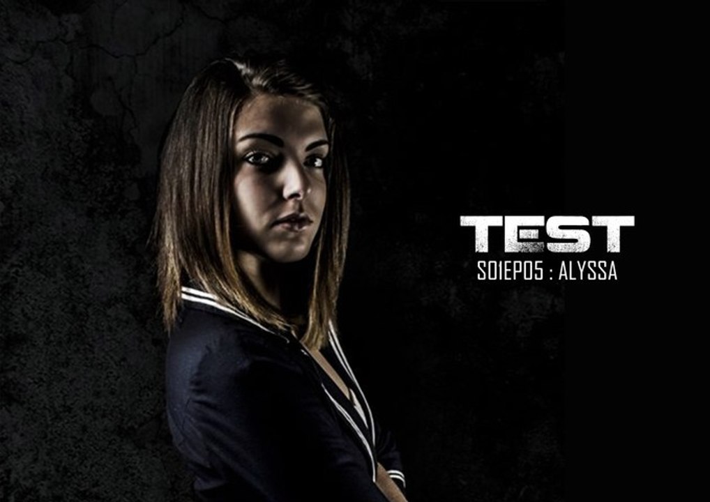 TEST 1x05 - ALYSSA (2013) HD (web série)