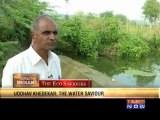 Amazing Indians - Uddhav Khedekar: The water saviour