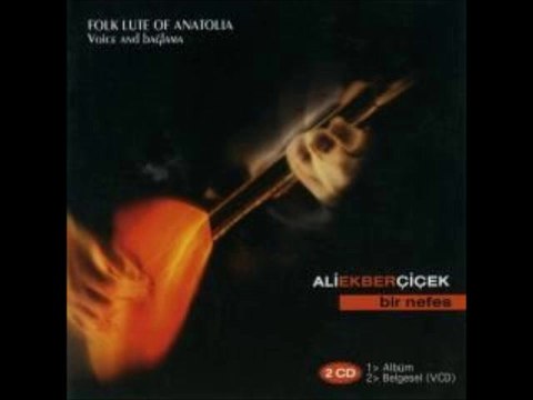 Sabahdan Ugradim Ben Bir Figana - Ali Ekber Çiçek (bir nefes) Folk Lute of Anatolia
