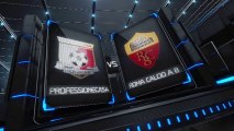 Serie A - 6^ - Professionecasa Vs Roma Calcio a 8 - Fanner Eight