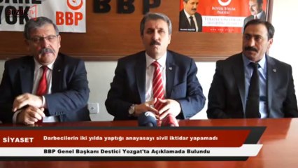 DESTİCİ DARBECİLERİN 2 YILDA YAPTIĞI ANAYASAYI SİVİL İKTİDARLAR YAPAMADI”