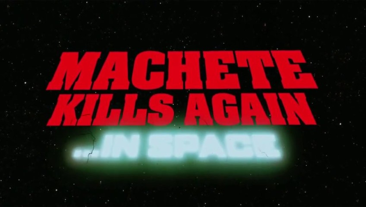 Machete Kills Again... In Space ! (2014) Official Trailer [VOHD