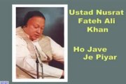 NUSRAT FATEH ALI KHAN - Ho Jave Je Piyar