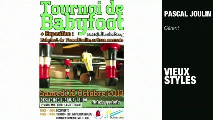 Vieux Styles, « Le baby-foot d’époque »