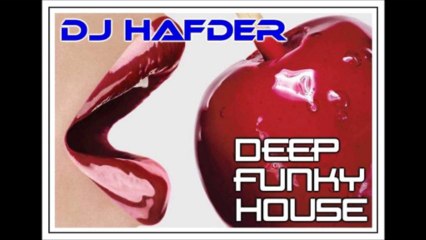 Deep Funky House by HafDer episode 10 + FREE DOWNLOAD