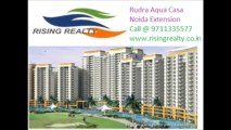 Rudra Aqua Casa | Rudra Project in Noida Extension @ 9711335577