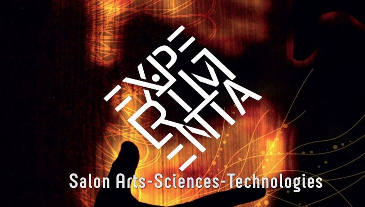 EXPERIMENTA - Salon Arts-Sciences-Technologies